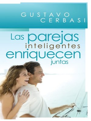 cover image of Las parejas inteligentes enriquecen juntas